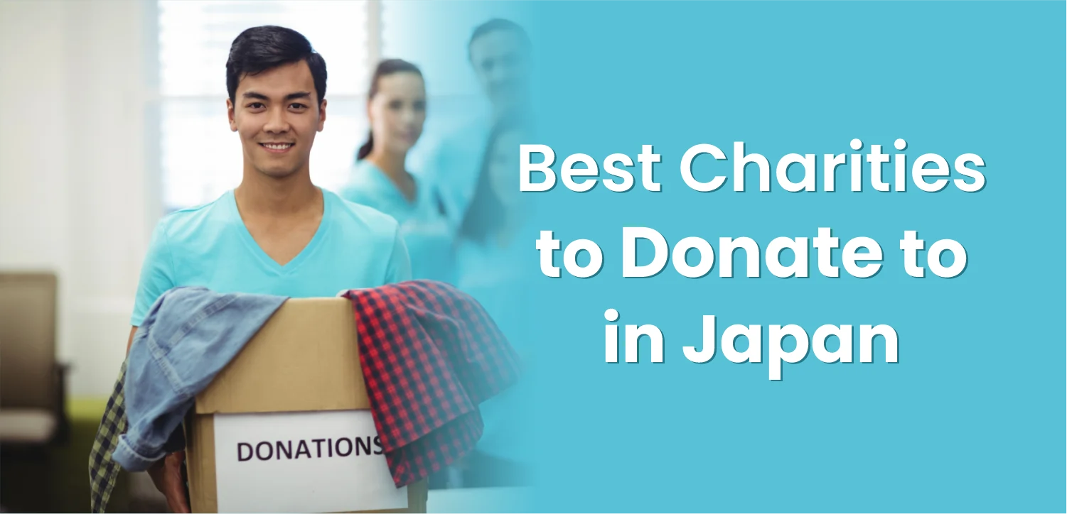 Best Charities to Donate to in Japan: A Complete Guide for Donors